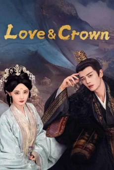 Love & Crown ซับไทย (2025) รักเหนือบัลลังก์ EP.1-37 (จบ)