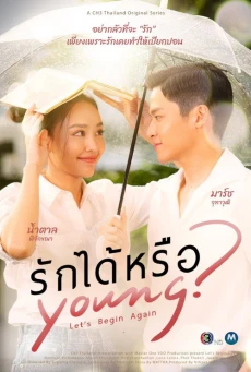 รักได้หรือ (2026) YOUNG Let's Begin Again พากย์ไทย EP.1-19